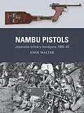 E-Book (epub) Nambu Pistols von John Walter