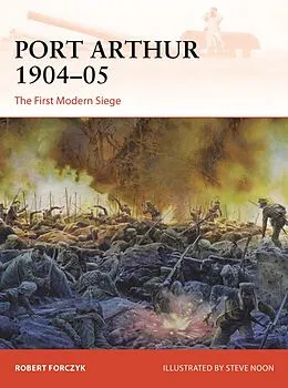 E-Book (epub) Port Arthur 1904-05 von Robert Forczyk