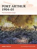 E-Book (pdf) Port Arthur 1904-05 von Robert Forczyk