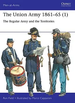 E-Book (epub) The Union Army 1861-65 (1) von Ron Field