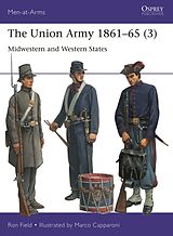 Kartonierter Einband The Union Army 186165 (3) von Ron Field