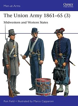 Couverture cartonnée The Union Army 186165 (3) de Field Ron