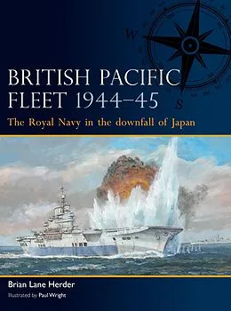 E-Book (epub) British Pacific Fleet 1944-45 von Brian Lane Herder