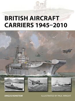 eBook (pdf) British Aircraft Carriers 1945-2010 de Angus Konstam