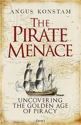 E-Book (pdf) The Pirate Menace von Angus Konstam
