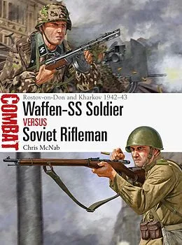 E-Book (pdf) Waffen-SS Soldier vs Soviet Rifleman von Chris McNab