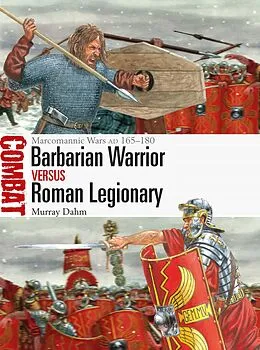 E-Book (epub) Barbarian Warrior vs Roman Legionary von Murray Dahm
