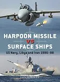 E-Book (epub) Harpoon Missile vs Surface Ships von Lon Nordeen