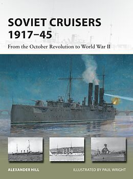 eBook (epub) Soviet Cruisers 1917-45 de Alexander Hill