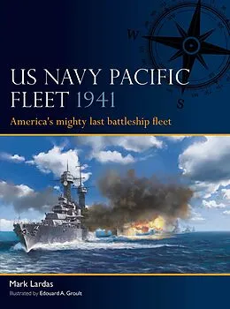 E-Book (pdf) US Navy Pacific Fleet 1941 von Mark Lardas