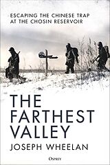 Livre Relié The Farthest Valley de Wheelan Joseph