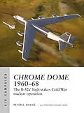 E-Book (epub) Chrome Dome 1960-68 von Peter E. Davies