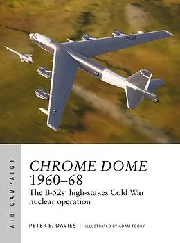 E-Book (epub) Chrome Dome 1960-68 von Peter E. Davies