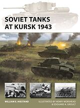 Couverture cartonnée Soviet Tanks at Kursk 1943 de William E. Hiestand