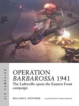 E-Book (epub) Operation Barbarossa 1941 von William E. Hiestand