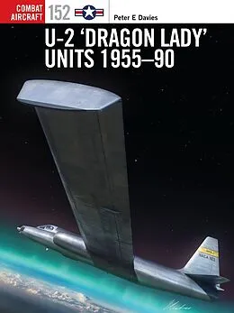 E-Book (epub) U-2 'Dragon Lady' Units 1955-90 von Peter E. Davies