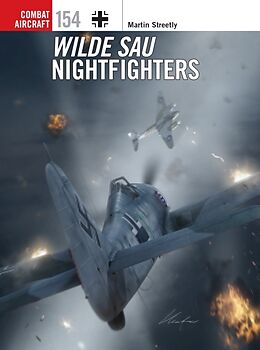 Couverture cartonnée Wilde Sau Nightfighters de Streetly Martin