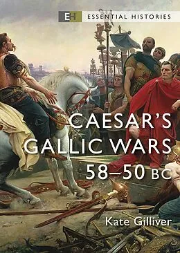 E-Book (epub) Caesar's Gallic Wars von Kate Gilliver