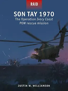 E-Book (pdf) Son Tay 1970 von Justin W. Williamson