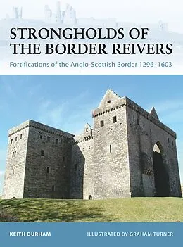 E-Book (pdf) Strongholds of the Border Reivers von Keith Durham