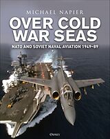 Livre Relié Over Cold War Seas de Michael Napier