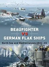 Kartonierter Einband (Kt) Beaufighter vs German Flak Ships von Willis Matthew