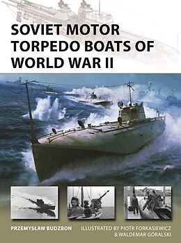 Couverture cartonnée Soviet Motor Torpedo Boats of World War II de Przemyslaw Budzbon