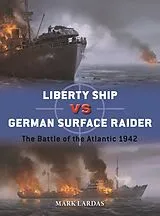 Kartonierter Einband Us Liberty Ship Vs German Surface Raider von Lardas Mark