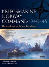 Kartonierter Einband Kriegsmarine Norway Command 194045 von Lawrence Paterson