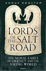 Fester Einband Lords of the Salt Road von Konstam Angus
