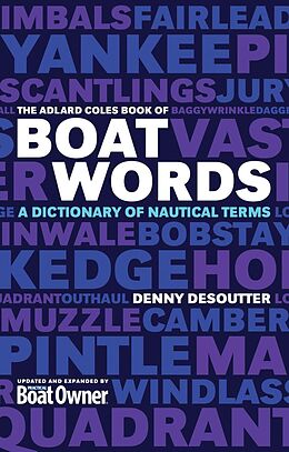eBook (epub) The Adlard Coles Book of Boatwords de Denny Desoutter