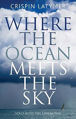 E-Book (epub) Where the Ocean Meets the Sky von Crispin Latymer