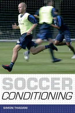 E-Book (epub) Soccer Conditioning von Simon Thadani