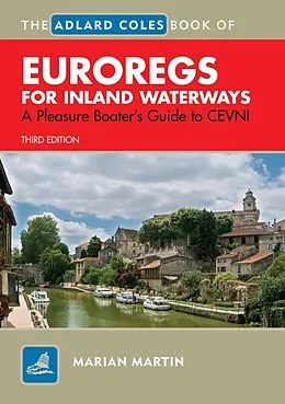 E-Book (epub) The Adlard Coles Book of EuroRegs for Inland Waterways von Marian Martin