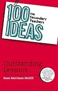 E-Book (pdf) 100 Ideas for Secondary Teachers: Outstanding Lessons von Ross Morrison McGill