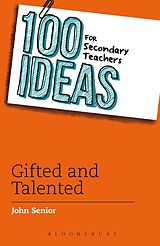 eBook (pdf) 100 Ideas for Secondary Teachers: Gifted and Talented de John Senior