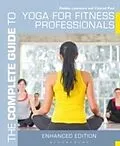 E-Book (epub) Complete Guide to Yoga for Fitness Professionals von Debbie Lawrence