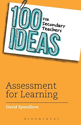 E-Book (pdf) 100 Ideas for Secondary Teachers: Assessment for Learning von David Spendlove
