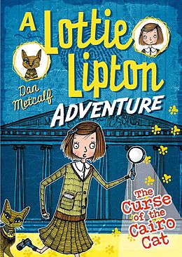 E-Book (pdf) The Curse of the Cairo Cat A Lottie Lipton Adventure von Dan Metcalf
