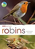 E-Book (epub) RSPB Spotlight: Robins von Marianne Taylor