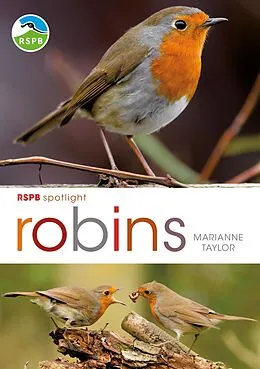E-Book (epub) RSPB Spotlight: Robins von Marianne Taylor