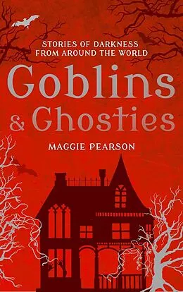 E-Book (epub) Goblins and Ghosties von Maggie Pearson