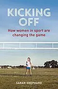 E-Book (epub) Kicking Off von Sarah Shephard
