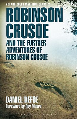E-Book (pdf) Robinson Crusoe and the Further Adventures of Robinson Crusoe von Daniel Defoe