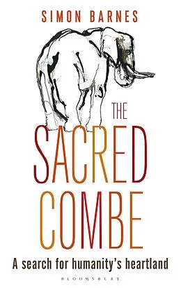 E-Book (epub) The Sacred Combe von Simon Barnes