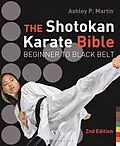 E-Book (epub) The Shotokan Karate Bible 2nd edition von Ashley P. Martin