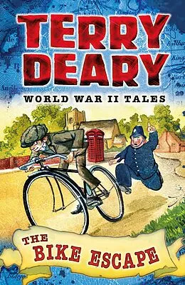 E-Book (epub) World War II Tales: The Bike Escape von Terry Deary