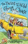 E-Book (pdf) The Twins and the Wild Ghost Chase von Paul Mason