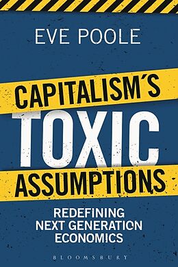 Livre Relié Capitalism's Toxic Assumptions de Eve Poole