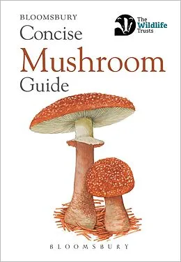 E-Book (epub) Concise Mushroom Guide von Bloomsbury